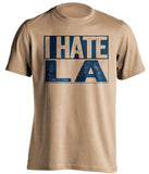 i hate la rams st louis rams fan old gold shirt
