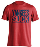 the yankees suck tshirt red shirt and blue text