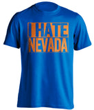 i hate nevada boise state broncos blue shirt