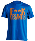 fuck ron desantis democrat florida gators blue tshirt censored