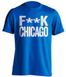 fuck chicago cubs sox colts royals blue tshirt censored