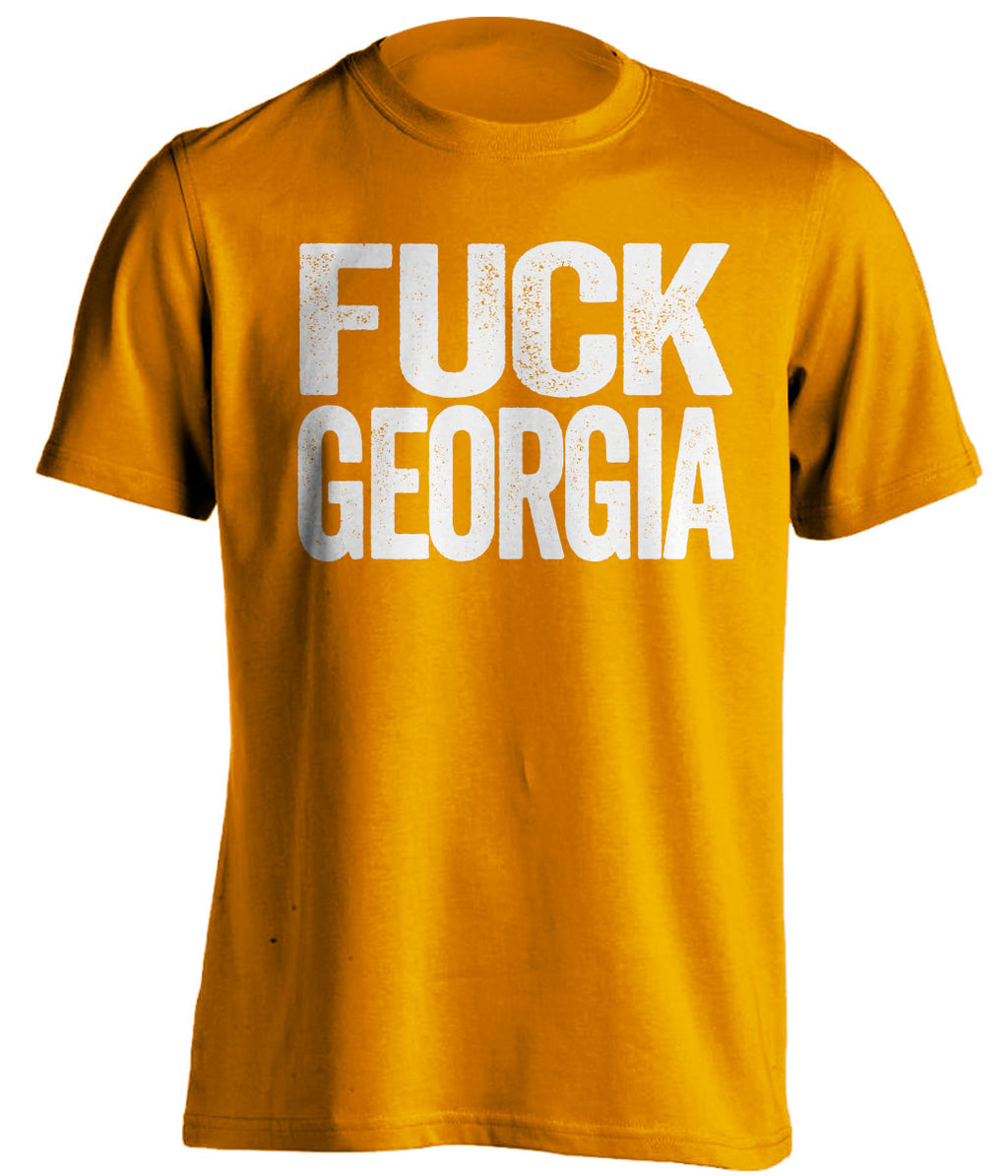 FUCK GEORGIA - Tennessee Volunteers Fan T-Shirt - Text Design - Beef Shirts
