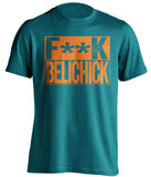 fuck belichick teal and orange tshirt censored