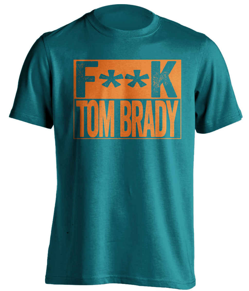 fuck tom brady teal shirt dolphins fan censored