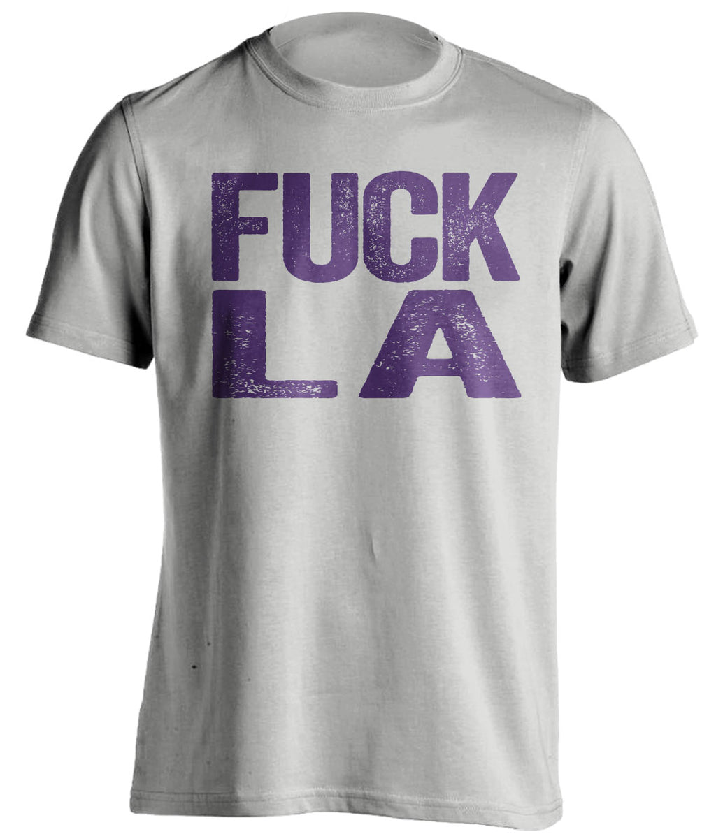fuck la lakers clippers sacramento kings grey tshirt uncensored