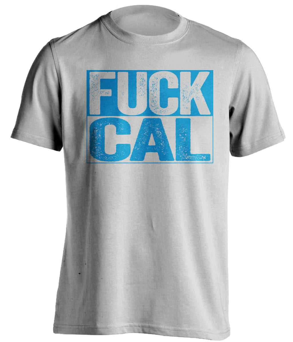 fuck cal uncensored grey shirt for ucla bruins fans