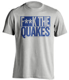 FUCK THE QUAKES - LA Galaxy Fan T-Shirt - Box Design - Beef Shirts
