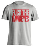 FUCK THE HAWKEYES - Nebraska Cornhuskers Fan T-Shirt - Box Design - Beef Shirts
