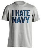 i hate navy notre dame fan grey shirt