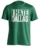i hate dallas cowboys philadelphia eagles jets green shirt