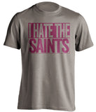 i hate the saints old gold and red shirt 