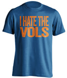 i hate the vols florida gators fan blue shirt