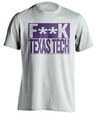 fuck texas tech censored white shirt for TCU fans