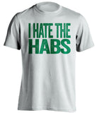 i hate the habs canucks fan white shirt