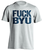 fuck byu uncensored white tshirt for usu aggies fans