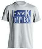 fuck tom wilson new york rangers fan censored white shirt