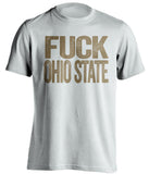 purdue white shirt the says fuck ohio state