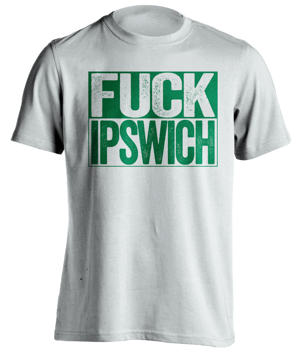 FUCK IPSWICH Norwich City FC white TShirt