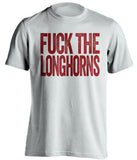 fuck the longhorns uncensored white tshirt for aggies fans