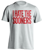 i hate the sooners white tshirt nebraska fans