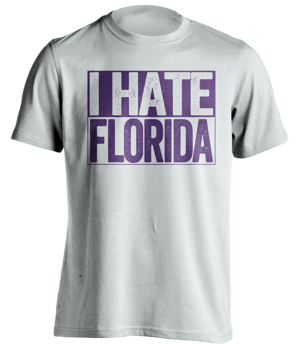 i hate florida white shirt lsu tigers fan
