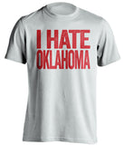 i hate oklahoma white tshirt for nebraska fans