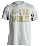 fuck the vols vanderbilt white and gold shirt censored