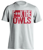 F**K THE OWLS Sheffield United FC white TShirt