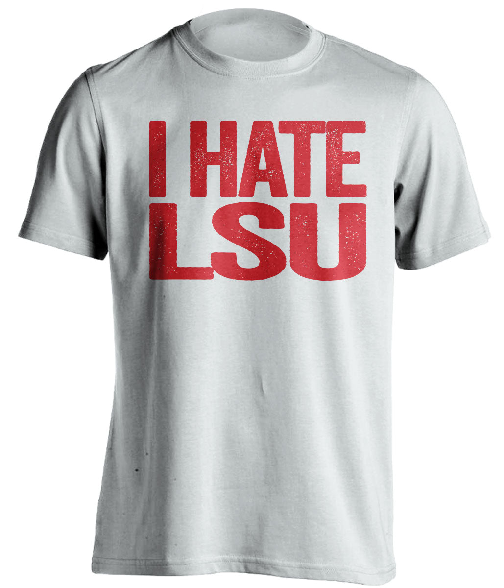 i hate lsu white tshirt for ole miss rebs fans