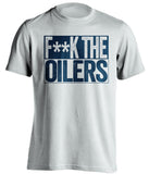 fuck the oilers white and navy tshirt censored