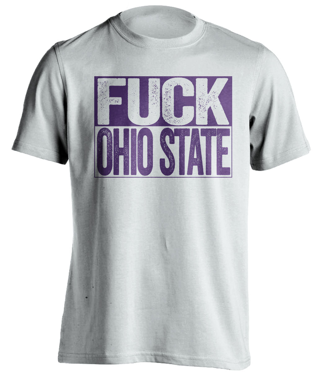 fuck ohio state white shirt northwestern wildcats fan uncensored