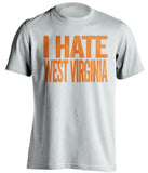 i hate west virginia wvu cavaliers cavs white tshirt