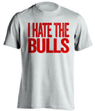 i hate the bulls white shirt detroit pistons fan