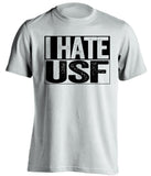 i hate usf white shirt for ucf knights fans
