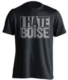 i hate boise state nevada wolf pack black shirt