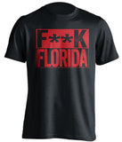 censored black shirt that say fuck florida with red text box