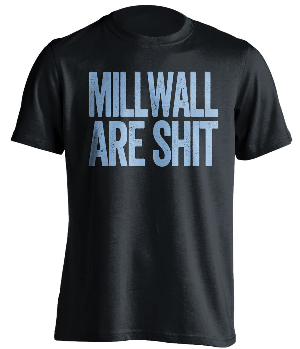 millwall are shit black west ham fc shirt