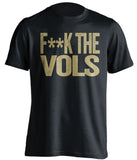 fuck the vols vanderbilt black and gold shirt censored