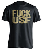 fuck usf uncensored black tshirt for ucf knights fans