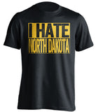 i hate north dakota black shirt minnesota gophers fan