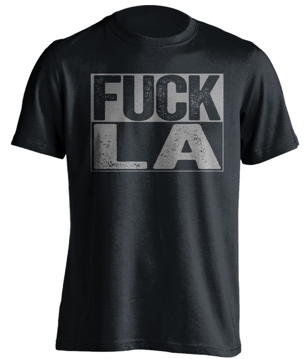 fuck la lakers rams chargers kings oakland raiders spurs fan black shirt uncensored