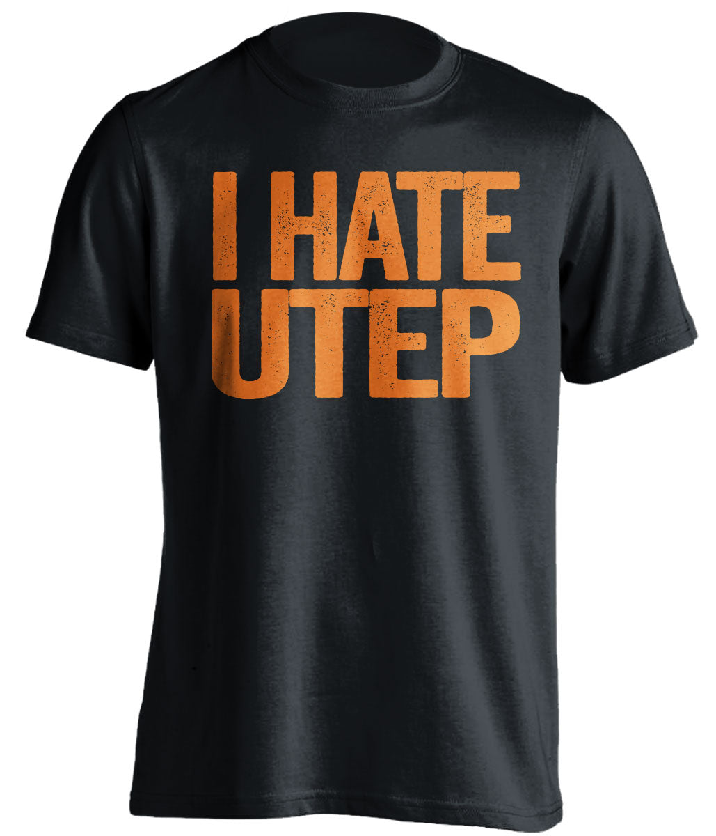i hate utep utsa fan black shirt
