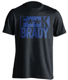 fuck brady black and blue shirt censored