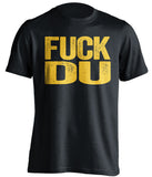 fuck DU denver colorado college tigers black tshirt uncensored