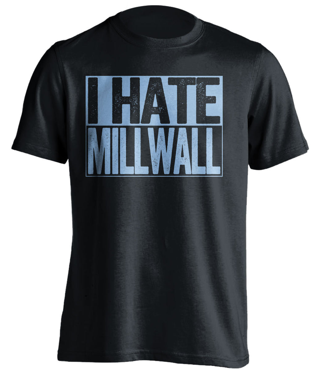 i hate millwall west ham united fc black shirt