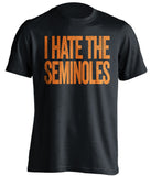 i hate the seminoles florida gators black tshirt