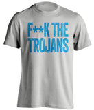 fuck the trojans ucla bruins fan grey tshirt censored