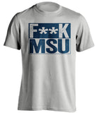 fuck msu michigan wolverines grey shirt censored