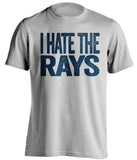 i hate the rays grey tshirt for new york yankees fans