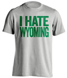 i hate wyoming grey tshirt csu rams fan